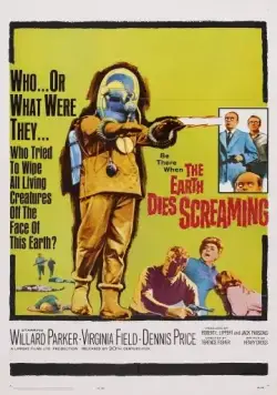 Постер: Земля умирает крича / The Earth Dies Screaming (1964)