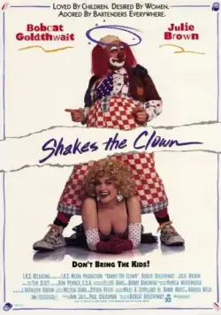 Постер: Клоун Шейкс / Shakes the Clown (1991)