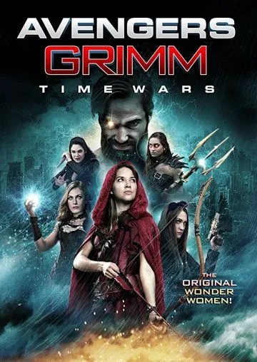 Постер: Мстители Гримм: Временные войны / Avengers Grimm: Time Wars (2018)