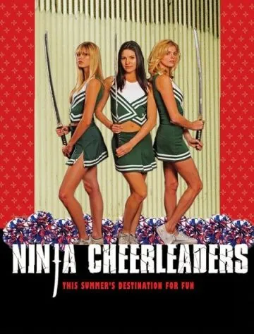 Постер: Ниндзя из группы поддержки / Ninja Cheerleaders (2008)