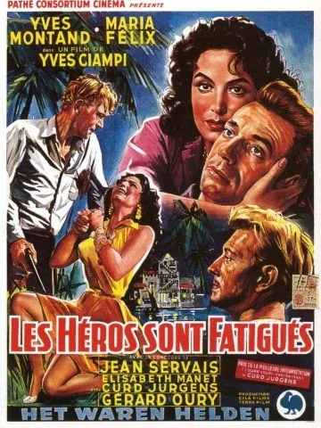Постер: Герои устали / Les héros sont fatigués (1955)
