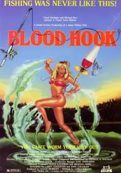 Постер: Кровавый крюк / Blood Hook (1986)