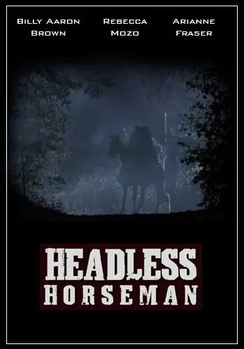 Постер: Всадник без головы / Headless Horseman (2007)