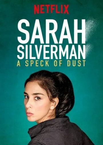 Постер: Сара Сильверман: Пылинка / Sarah Silverman: A Speck of Dust (2017)