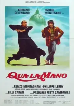 Постер: А спорим? / Qua la mano (1980)