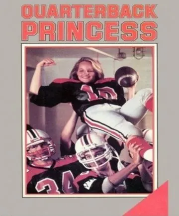 Постер: Принцесса-квотербек / Quarterback Princess (1983)