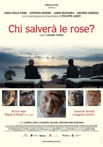 Постер: Кто спасет розы? / Chi salverà le rose? (2017)