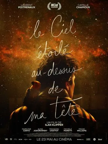 Постер: Звездное небо надо мной / Le ciel étoilé au-dessus de ma tête (2017)