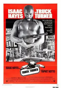 Постер: Грузовик Тёрнер / Truck Turner (1974)
