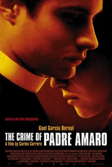Постер: Тайна отца Амаро / El crimen del padre Amaro (2002)