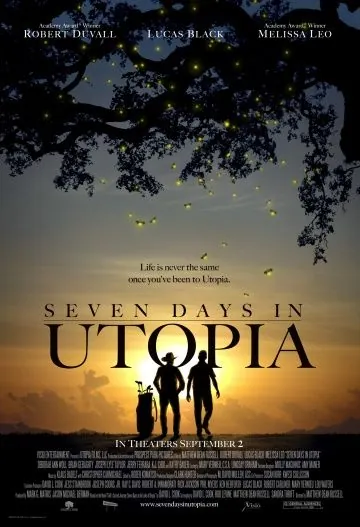Постер: Семь дней в Утопии / Seven Days in Utopia (2011)