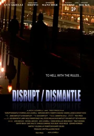 Постер: Война картелей / Disrupt/Dismantle (2010)