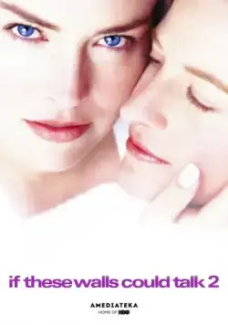 Постер: Если бы эти стены могли говорить 2 / If These Walls Could Talk 2 (2000)