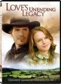 Постер: Бесконечное наследство любви / Love's Unending Legacy (2007)