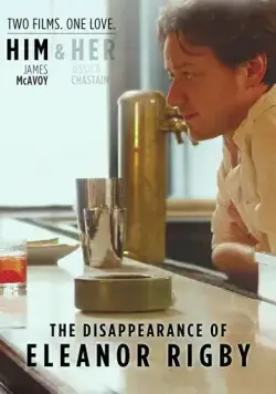 Постер: Исчезновение Элеанор Ригби: Он / The Disappearance of Eleanor Rigby: Him (2013)