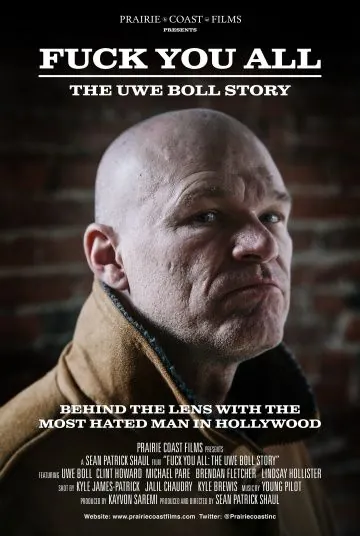 Постер: Нах@р вас всех: История Уве Болла / Fuck You All: The Uwe Boll Story (2018)