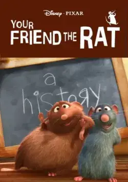 Постер: Твой друг крыса / Your Friend the Rat (2007)