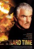Постер: Крутые времена / Hard Time (1998)