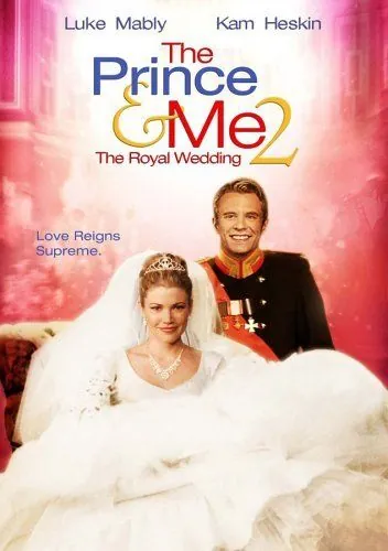Постер: Принц и я: Королевская свадьба / The Prince & Me II: The Royal Wedding (2006)