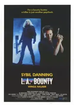 Постер: Сыщик из Лос-Анджелеса / L.A. Bounty (1989)
