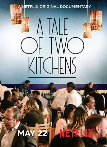 Постер: История о двух кухнях / A Tale of Two Kitchens (2019)