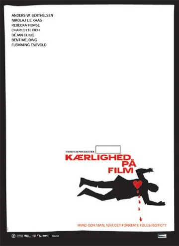Постер: История чужой любви / Kærlighed på film (2007)