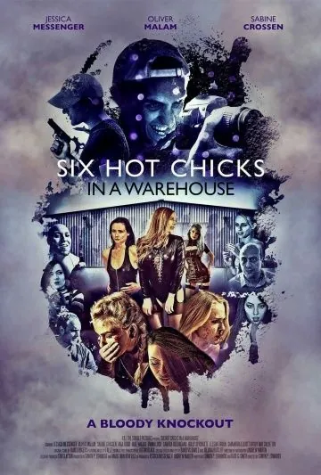 Постер: Шесть горячих цыпочек в амбаре / Six Hot Chicks in a Warehouse (2017)