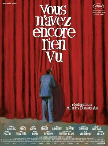 Постер: Вы еще ничего не видели / Vous n'avez encore rien vu (2012)