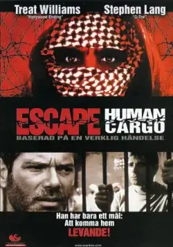 Постер: Побег: Живой груз / Escape: Human Cargo (1998)