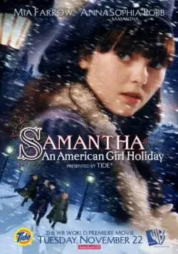 Постер: Саманта: Каникулы американской девочки / American Girls: Samantha (2004)