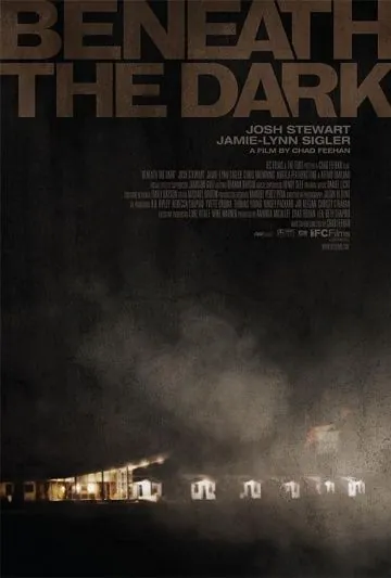 Постер: В темноте / Beneath the Dark (2010)