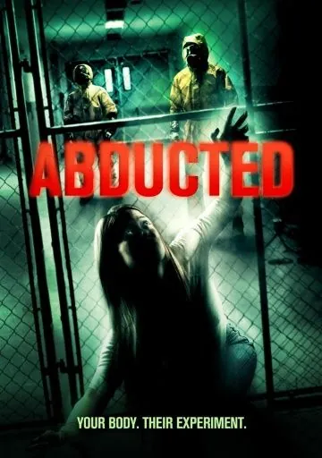 Постер: Похищенные / Abducted (2013)