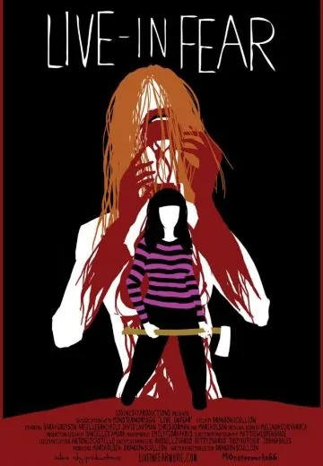 Постер: Жить в страхе / Live-In Fear (2014)
