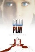 Постер: Холодная игра / Cold Play (2008)
