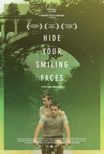 Постер: Не смейтесь мне в лицо / Hide Your Smiling Faces (2013)