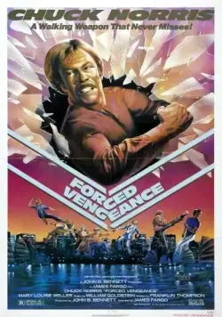 Постер: Вынужденная месть / Forced Vengeance (1982)
