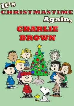Постер: И снова время Рождества, Чарли Браун / It's Christmastime Again, Charlie Brown (1992)