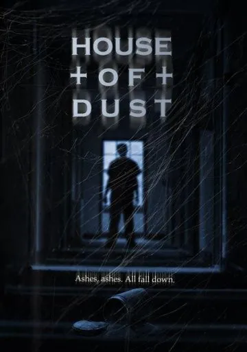Постер: Дом пыли / House of Dust (2013)