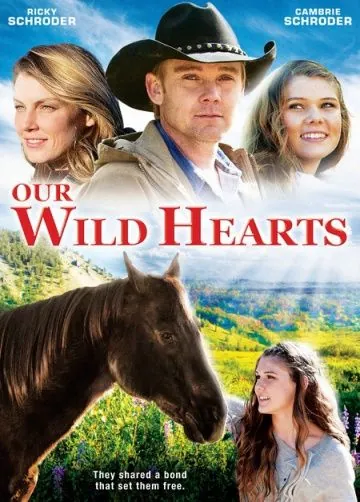 Постер: Дикие сердца / Our Wild Hearts (2013)
