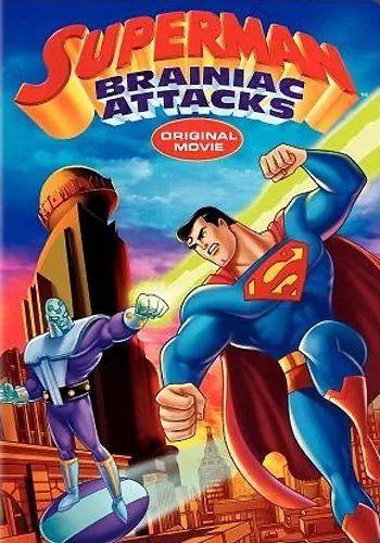 Постер: Супермен: Брэйниак атакует / Superman: Brainiac Attacks (2006)