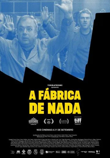 Постер: Фабрика ничего / A Fábrica de Nada (2017)