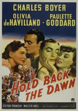 Постер: Задержите рассвет / Hold Back the Dawn (1941)