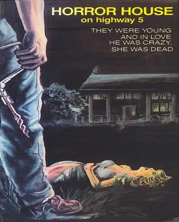 Постер: Дом ужасов на пятом шоссе / Horror House on Highway Five (1985)