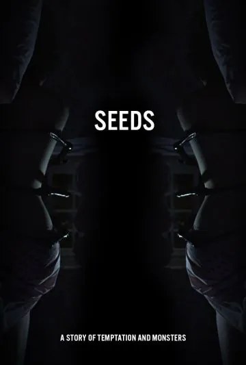 Постер: Семена / Seeds (2018)
