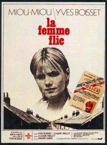 Постер: Женщина-полицейский / La femme flic (1979)