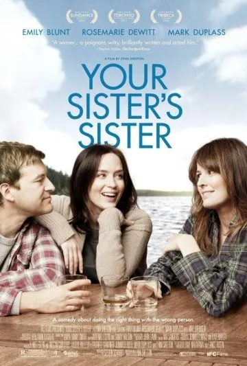Постер: Сестра твоей сестры / Your Sister's Sister (2011)