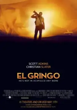 Постер: Гринго / El Gringo (2012)