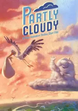 Постер: Облачно с прояснениями / Pixar Shorts: Partly Cloudy (2009)