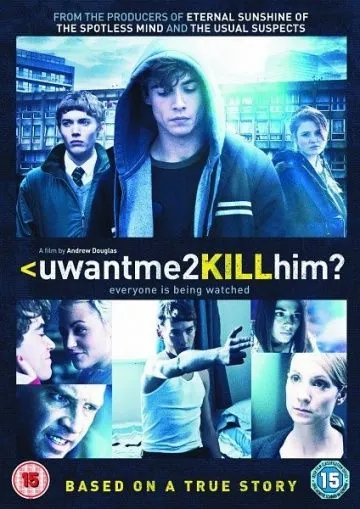 Постер: Ты хочешь, чтобы я его убил? / uwantme2killhim? (2013)
