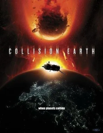 Постер: Столкновение Земли / Collision Earth (2011)